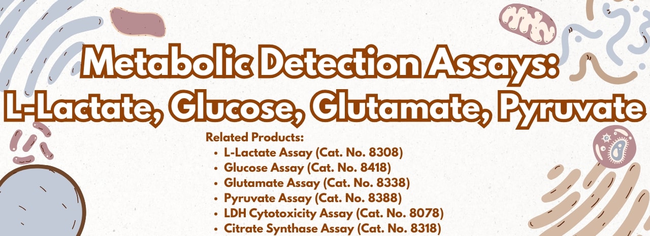 Metabolic Detection Assays
